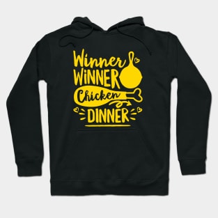 Winner Winner Chicken Dinner Hoodie